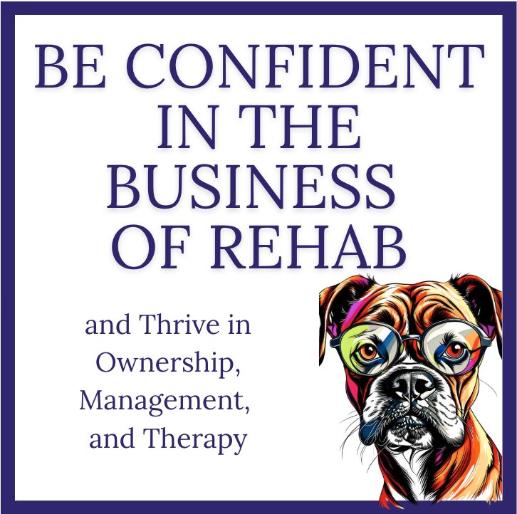 In The Business of Rehab